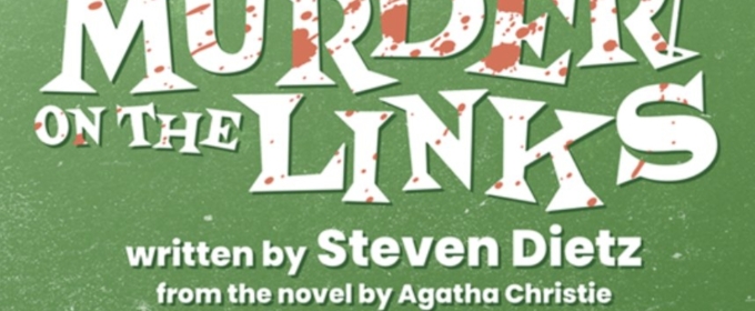 MURDER ON THE LINKS Comes to Portland Stage Company