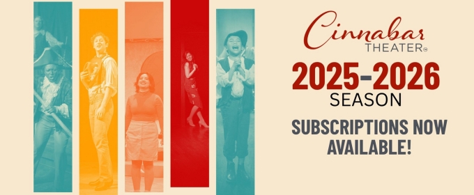 Cinnabar Theater 2025–2026 Season Subscriptions Now Available