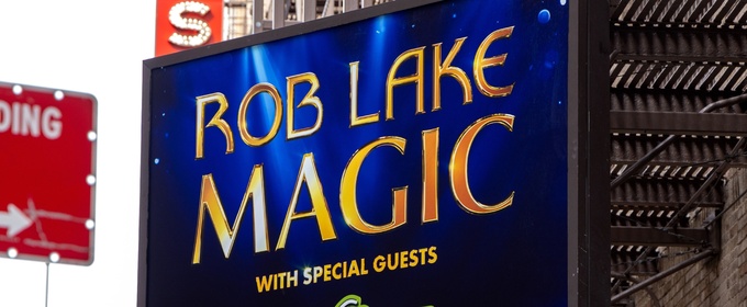 Up on the Marquee: ROB LAKE MAGIC