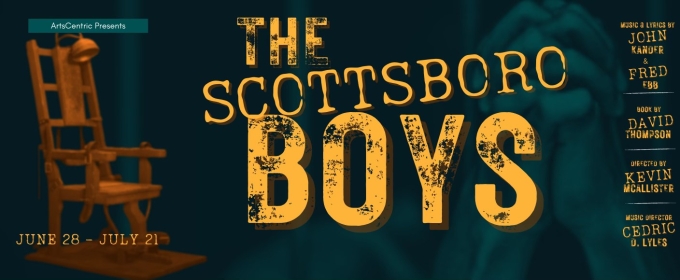 ArtsCentric to Present Area Premiere of THE SCOTTSBORO BOYS Beginning This Month