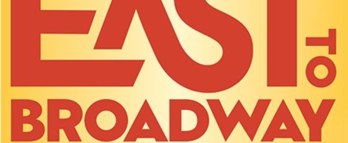 Broadway League Launches 'East to Broadway' to Celebrate and Engage AANHPI Communities