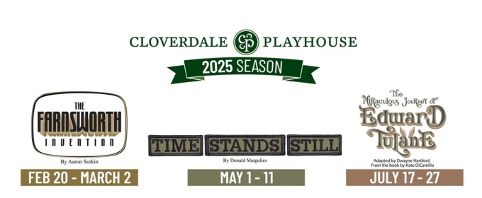 The Cloverdale Playhouse Unveils 2025 Season Featuring THE FARNSWORTH INVENTION & More