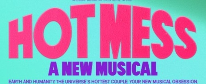 HOT MESS Will Return to London's The Other Palace