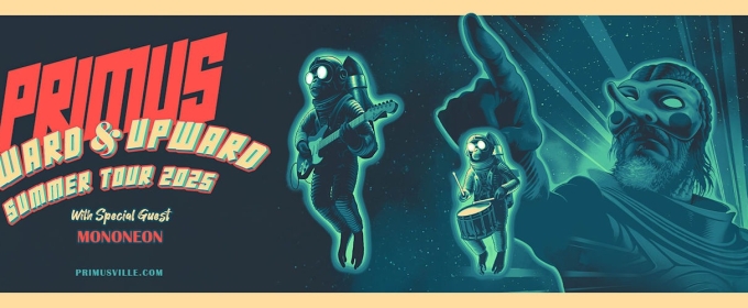 PRIMUS Brings Onward & Upward Summer Tour 2025 to the Saenger Theatre