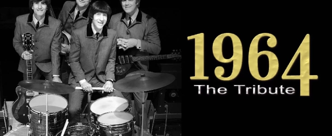 1964 THE TRIBUTE Comes to the Fargo Theatre This Weekend