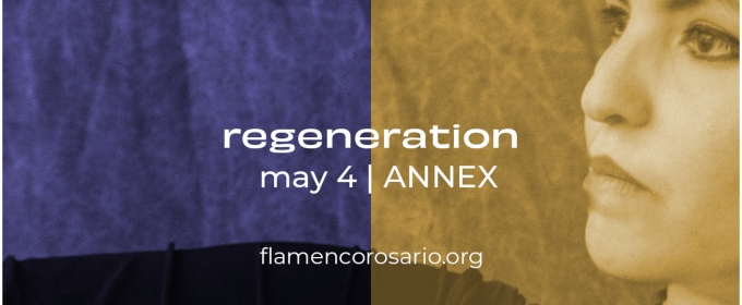 REGENERATION 2025: THE STARS OF TOMORROW Comes to the ANNEX In May