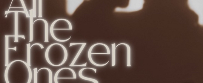 ALL THE FROZEN ONES Will Receive Industry Reading Next Month