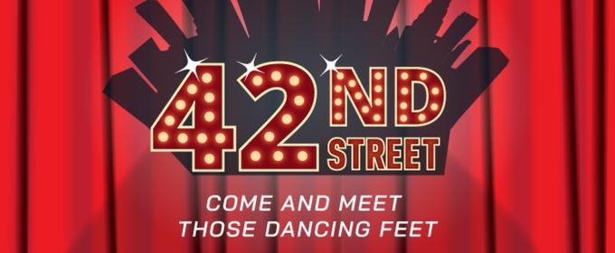 Jeremy Benton, Sydney Jones & More to Star in 42ND STREET at The Arrow Rock Lyceum Theatre