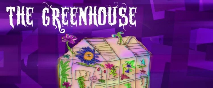 Review: THE GREENHOUSE at The Southern Theater