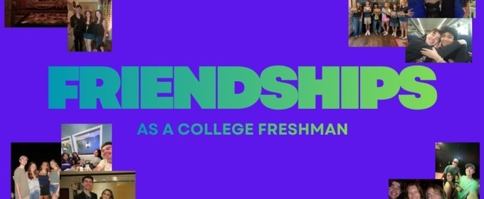 Student Blog: Friendships as a College Freshman