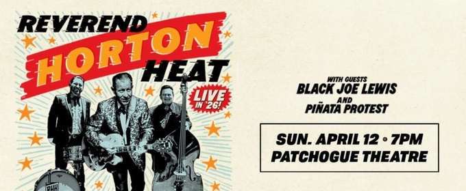 Reverend Horton Heat Comes to the Patchogue Theatre in April