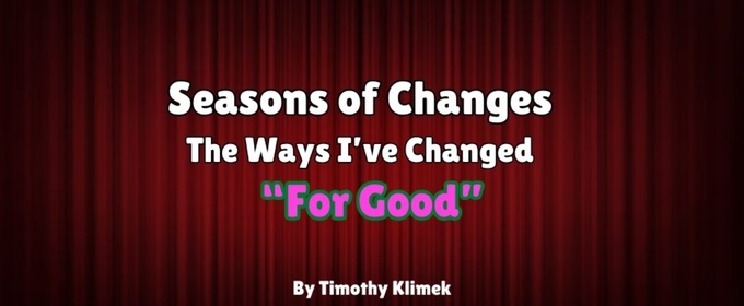 Student Blog: Seasons of Changes: The Ways I've Changed 'For Good'