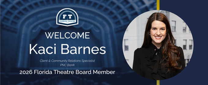 Florida Theatre Elects Two New Board Members in Jacksonville