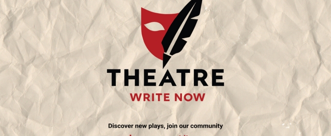 Theatre Write Now Announces First Cycle Of New Plays, Beginning April 27