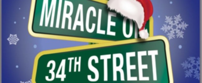 MIRACLE ON 34TH STREET to be Presented at Surflight Theatre This Holiday Season