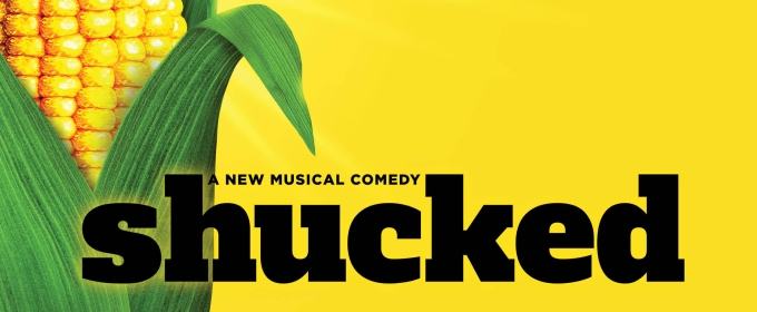 SHUCKED Tickets On Sale At the Fox Theatre In March