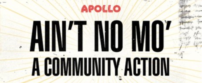 Original Broadway Cast of AIN'T NO MO' To Reunite For Apollo Theater Staged Reading