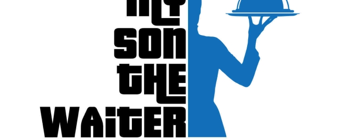 MY SON THE WAITER: A JEWISH TRAGEDY Comes to The Lake Worth Playhouse