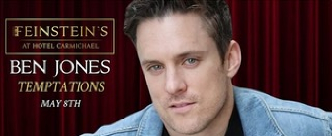 Ben Jones to Return to Feinstein's With TEMPTATION