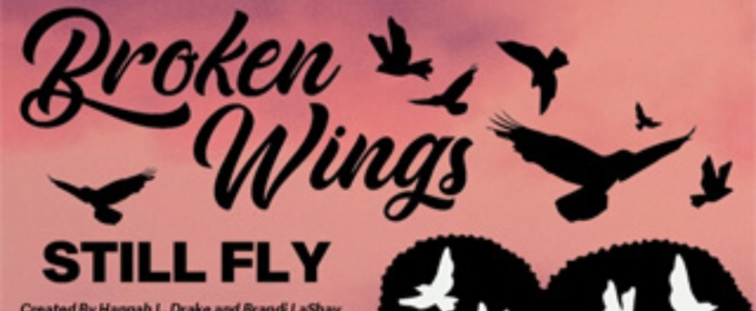 (Un)known Project And Kentucky Performing Arts Present BROKEN WINGS STILL FLY