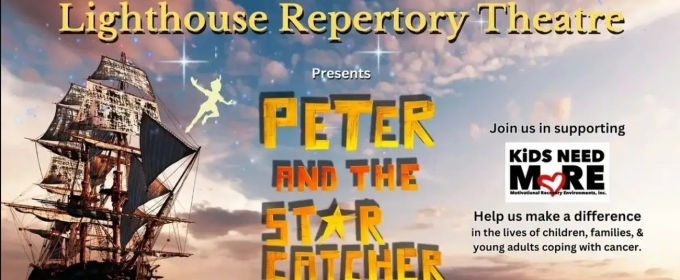 Lighthouse Repertory Theatre Company to Present PETER AND THE STARCATCHER