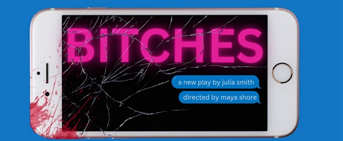 BITCHES A Darkly Comic New Play To Premiere At East Village Basement