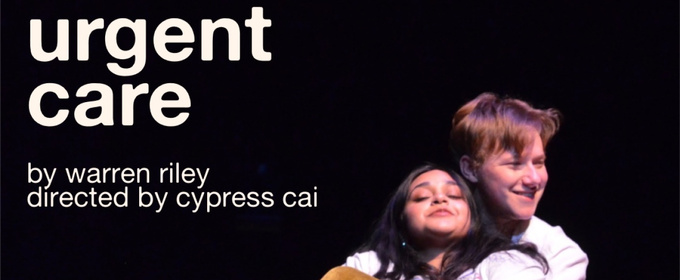 URGENT CARE Will Open At LA's Hudson Theatre