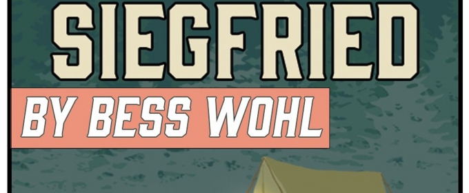 Know Theatre Opens The 2024/25 Season With CAMP SIEGFRIED By Bess Wohl