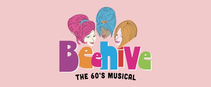 BEEHIVE Comes to the Lyric Theatre of Oklahoma