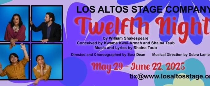 TWELFTH NIGHT Comes to Los Altos Stage Company