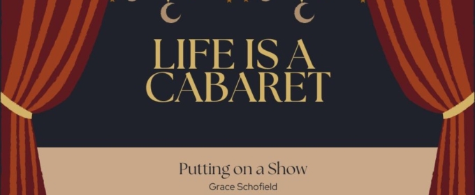 Student Blog: Life is a Cabaret: Putting on a Show