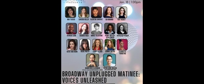 BROADWAY UNPLUGGED MATINEE: VOICES UNLEASHED Comes To The Green Room 42 This January