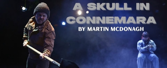Review: A SKULL IN CONNEMARA at Irish Classical Theatre