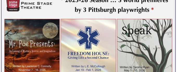 Prime Stage Theatre 2025-26 Season Features Three World Premieres by Pittsburgh Playwrights
