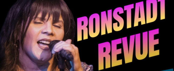 RONSTADT REVUE, Celebrating Linda Ronstadt, to Play New Brunswick Performing Arts Center in December