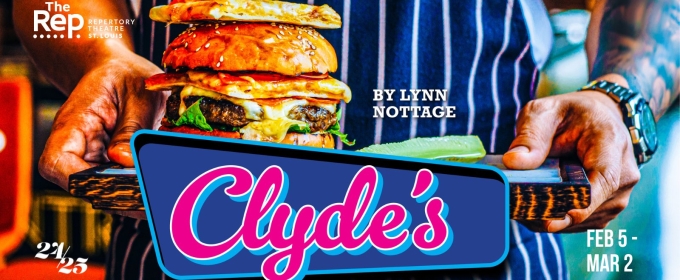 Spotlight: CLYDE'S at The Repertory Theatre St. Louis