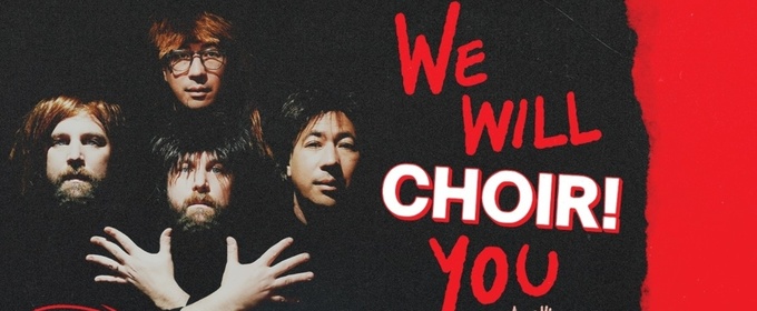 CHOIR! CHOIR! CHOIR! Comes to Discovery Theatre This Month