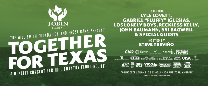 Tobin Center To Present TOGETHER FOR TEXAS Benefit Concert in August