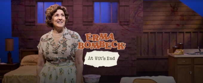 ERMA BOMBECK: AT WIT'S END Comes to Des Moines Performing Arts