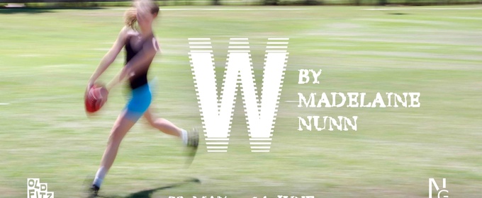 Madelaine Nunn's W Will Debut at The Old Fitz Theatre