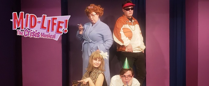 MID-LIFE THE CRISIS MUSICAL TO OPEN AT TADA