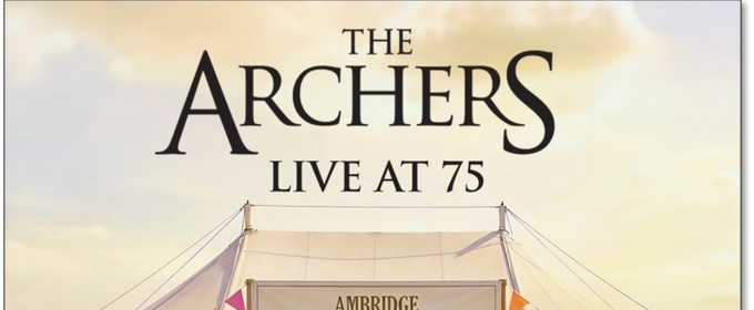 BBC Radio 4's THE ARCHERS Will Embark on National Live Tour For 75th Anniversary