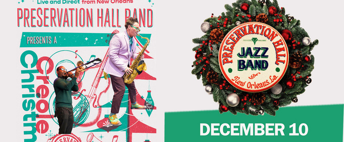 Preservation Hall Jazz Band To Bring CREOLE CHRISTMAS To The Kentucky Center