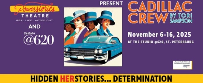Previews: Powerstories Theatre And The Studio@620 Unite for Cadillac Crew