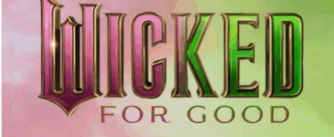 Porchlight Young Professionals to Host A WICKED: FOR GOOD WATCH PARTY At The Davis Theater
