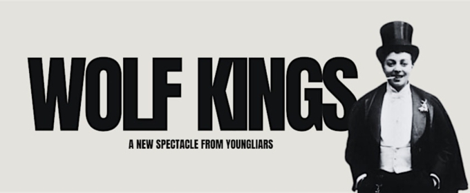 Previews: WOLF KINGS at Young Liars