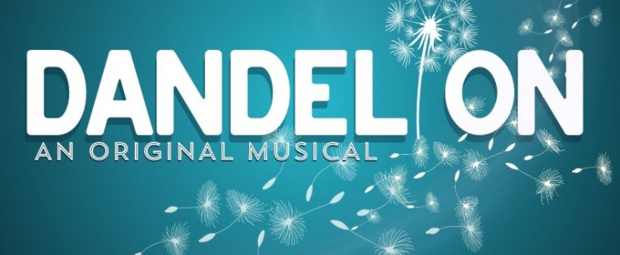 Hannah Bonnett & Katrina Garvin to Lead Workshop Premiere of DANDELION, An Original Musical