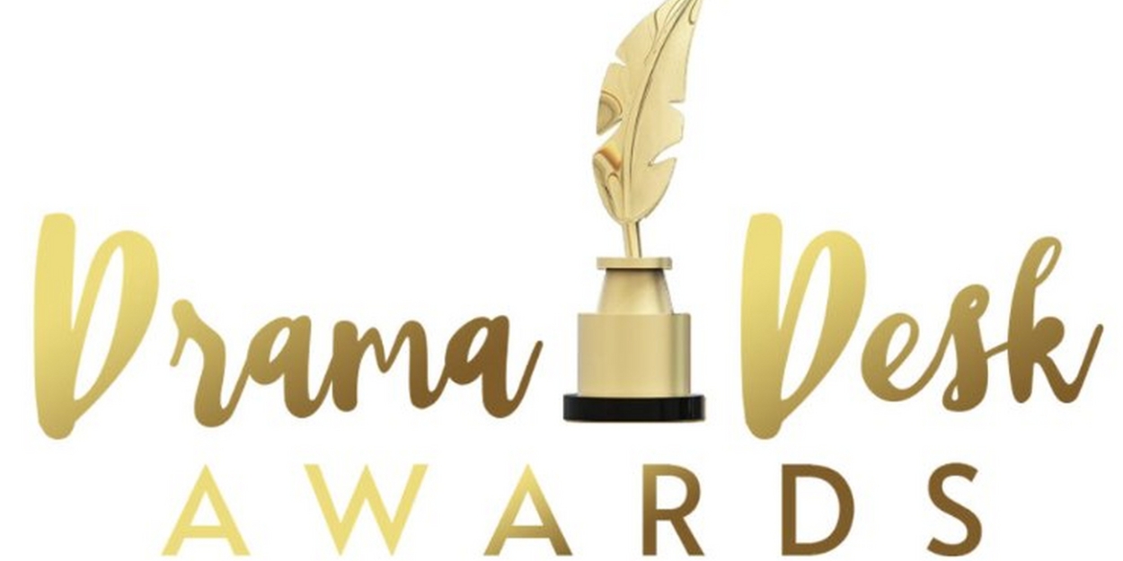 68th Annual Drama Desk Awards to be Held in June; Nominations to be Revealed in April 