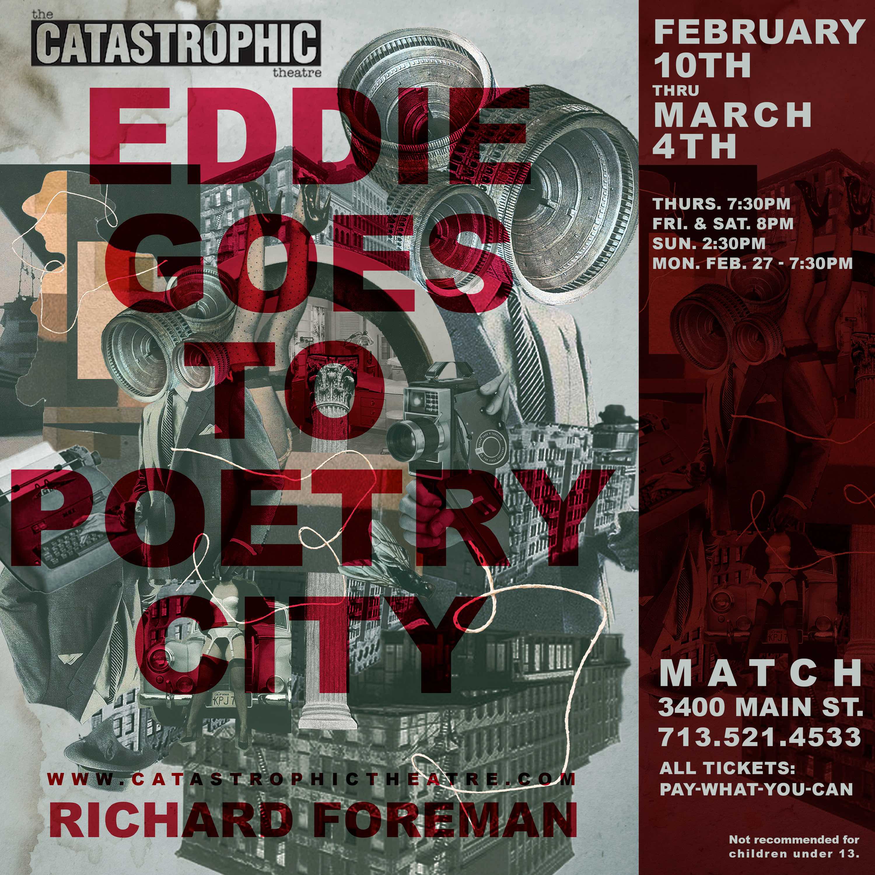 The Catastrophic Theatre Presents EDDIE GOES TO POETRY CITY By Richard Foreman 