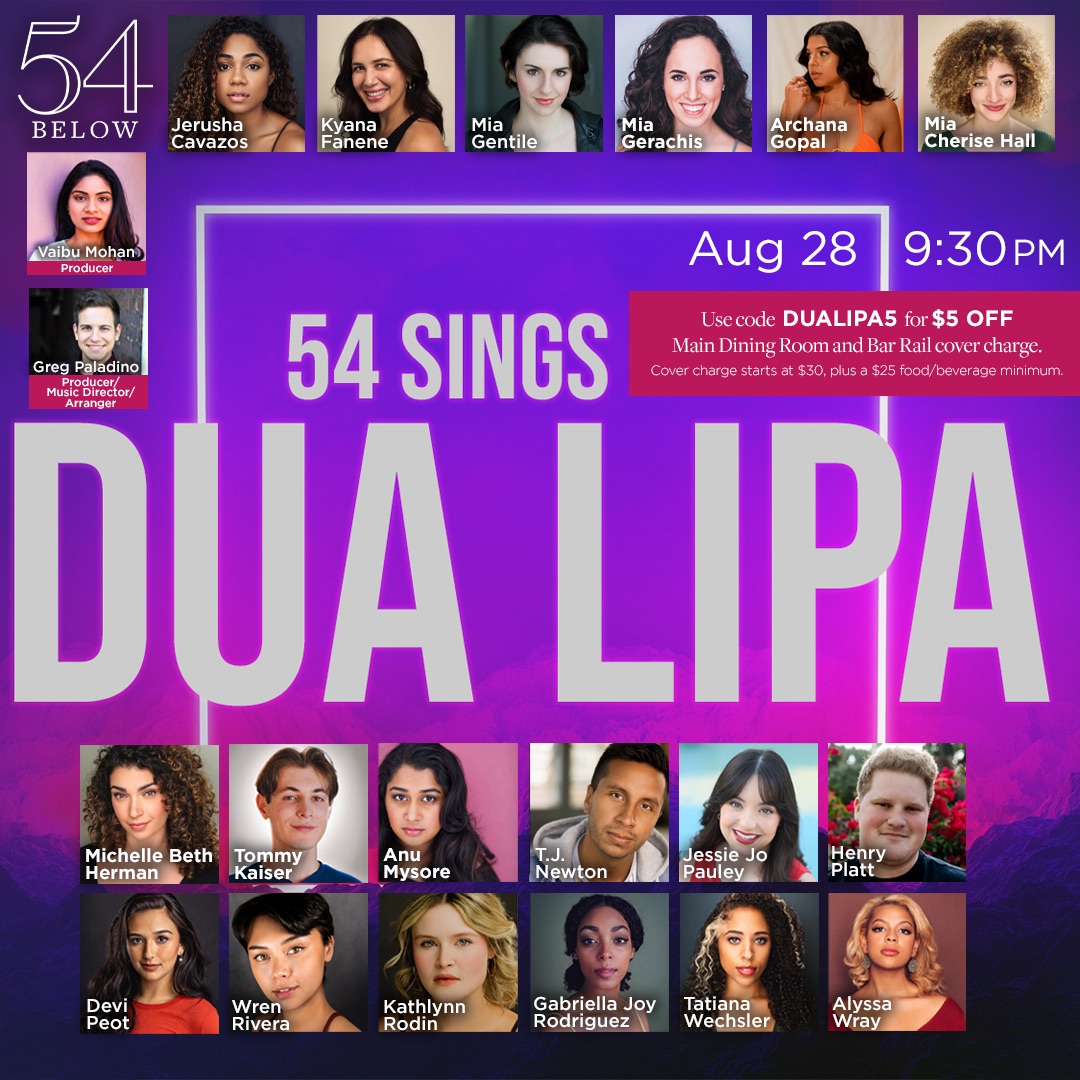 Henry Platt, Jerusha Cavazos & More to Star in 54 SINGS DUA LIPA 